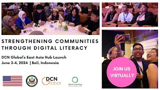 Strengthening Communities through Digital Literacy | DCN East Asia Hub Launch