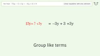 Linear equation with one unknown: Solve 7(2y-1)+3y=-3(y+2)+9 step-by-step solution