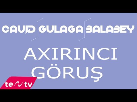 Cavid ft  Gülağa və Balabəy -  Axırıncı Görüş(Azərbaycansayağı)(TenTV version)