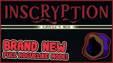 INSCRYPTION HAS A NEW ROGUELIKE MODE!  |  Inscryption [Kaycee