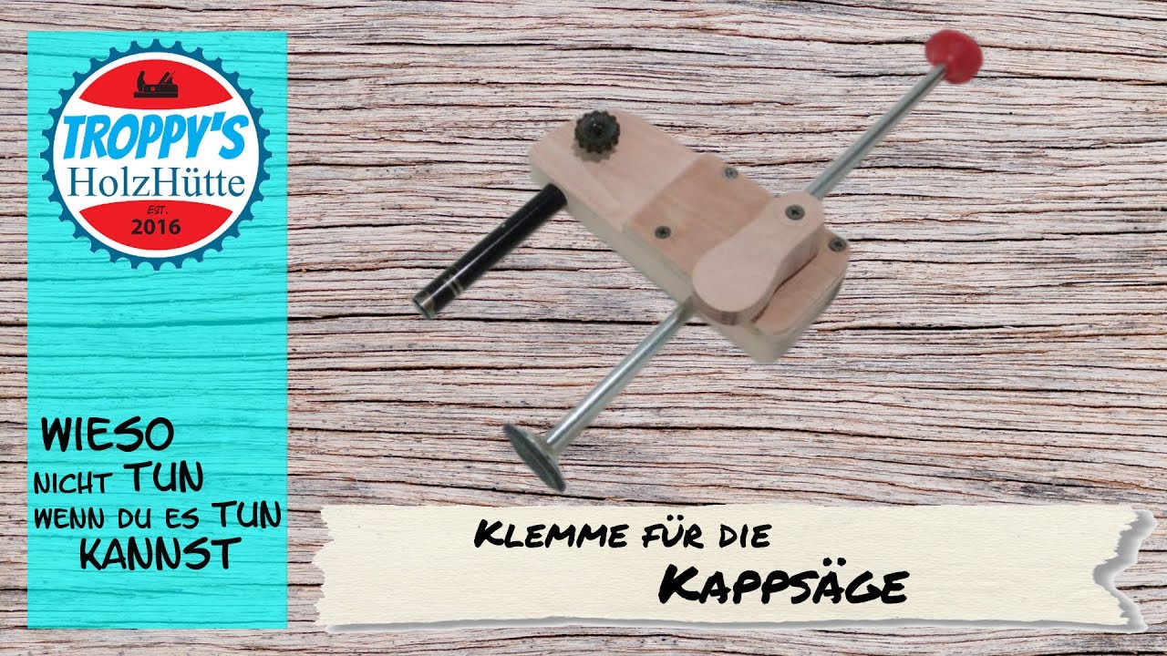 clamp for miter saw DIYWerkstückklemme für die Kappsäge schnell und