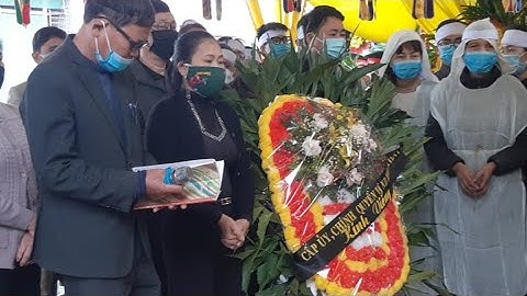 lời cảm ơn của Đại tá có khác, lễ tang Cụ NGUYỄN THỊ OONG ĐẠI Thọ 102t