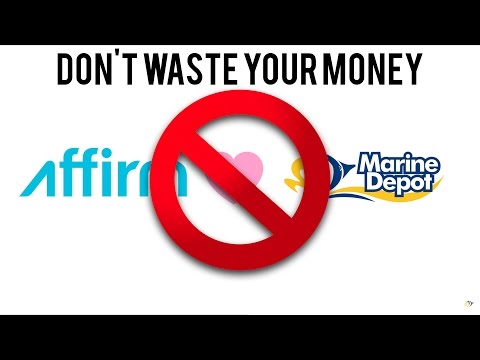 BEWARE of Marine Depot / Affirm financing options