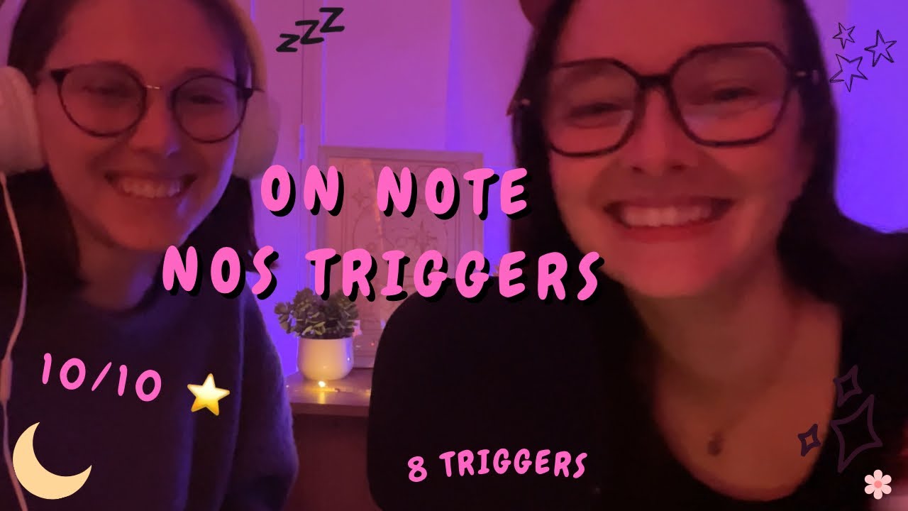 ASMR ~ ON NOTE NOS TRIGGERS - AVEC MA SŒUR ⭐️🌸💕