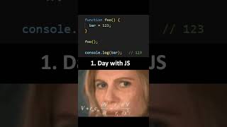 1. Day in JavaScript:) #meme #javascript