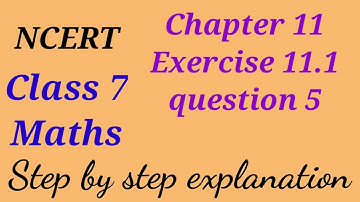 Class 7 Maths Chapter 11 Exercise 11.1 question no. 5