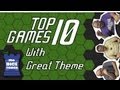 Top 10 Games with Great Theming