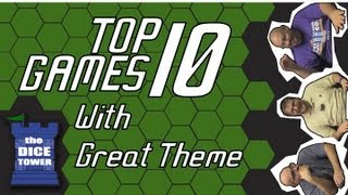 Top 10 Games with Great Theming