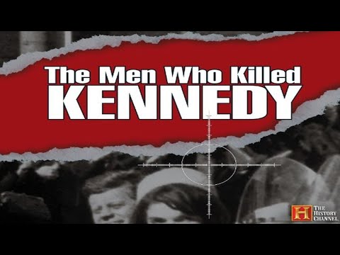 The Men Who Killed Kennedy - Full Series (All Nine Episodes)