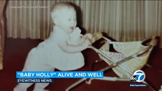 'Baby Holly' found alive and well after going missing for 40 years | ABC7