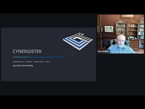 CynergisTek's July Cyber Briefing