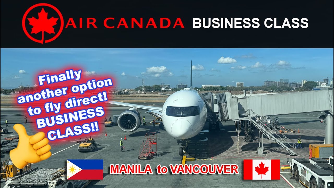 AIR CANADA — БИЗНЕС-КЛАСС из Манилы в Ванкувер
