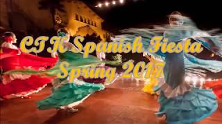 CTK Spanish Fiesta Spring 2017