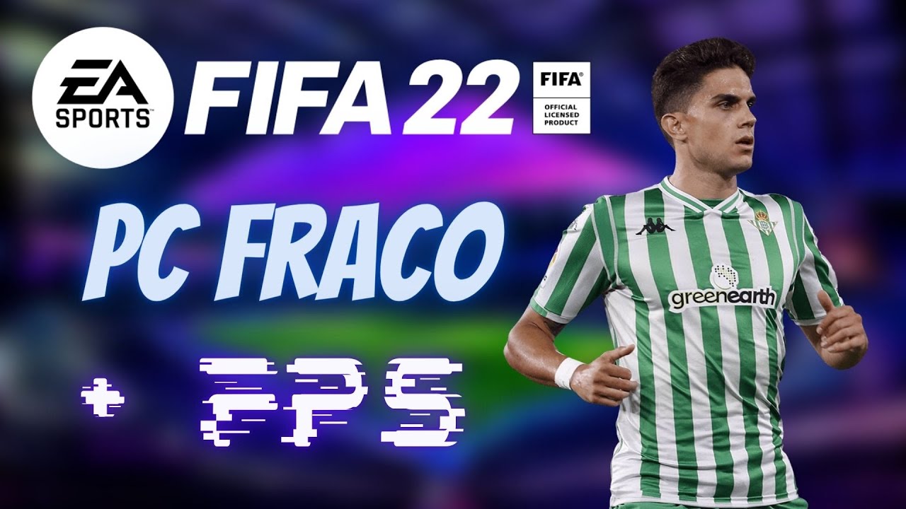 COMO JOGAR FIFA 22 EM PC FRACO de 2GB RAM !!!!! METODO ATUALIZADO