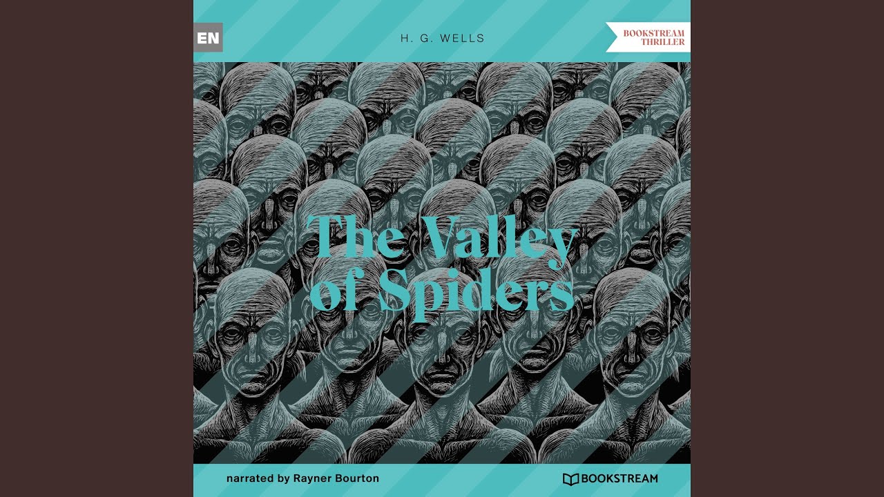 the-valley-of-spiders-part-2-youtube