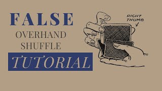 The Royal Road to Card Magic. False Overhand Shuffle Tutorial. Amazing Card Trick and Sleights.