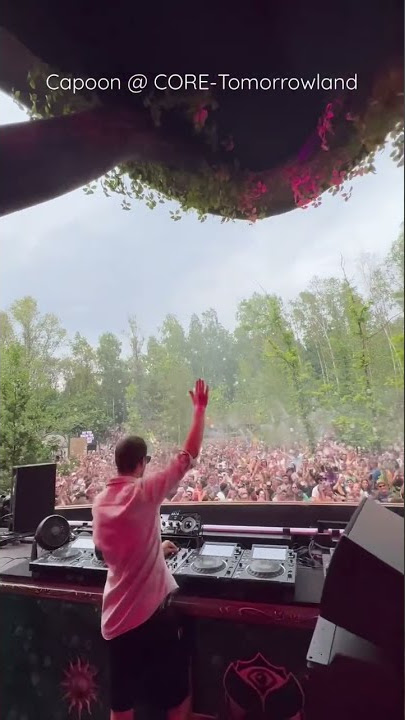 Capoon @ Tomorrowland - CORE stage 🌍