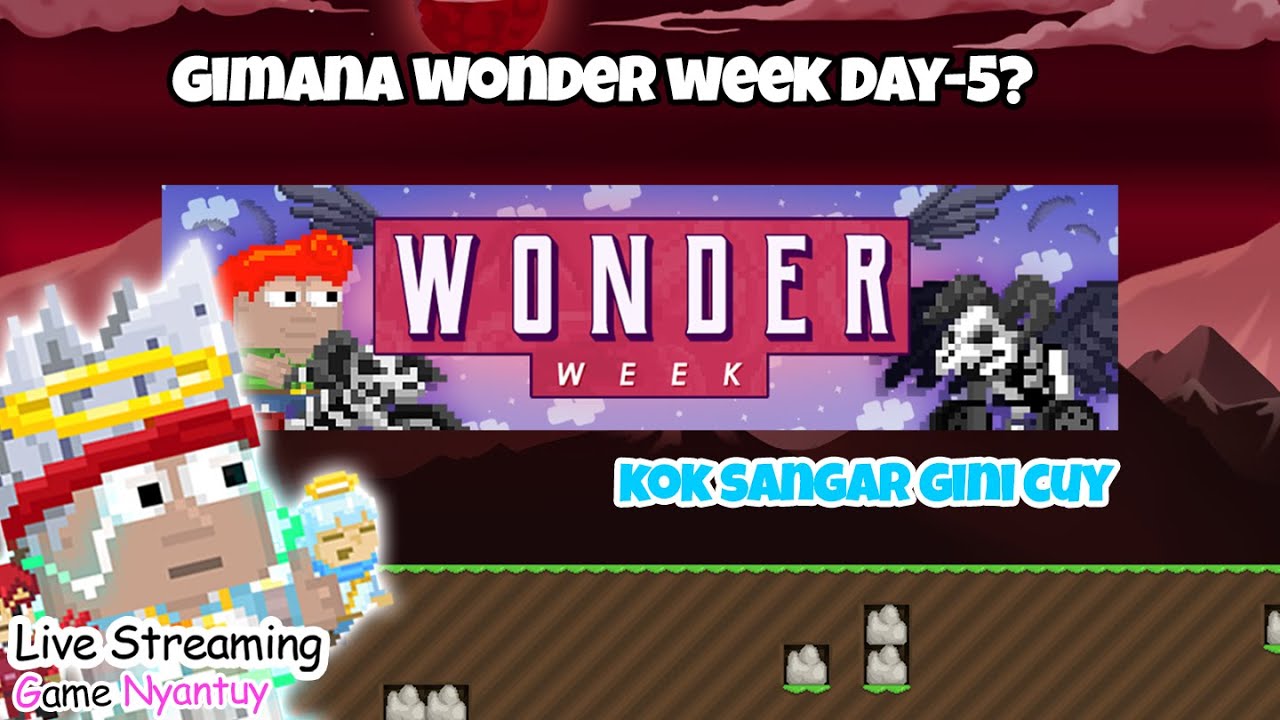WONDER WEEK - DAY 5~[WORLD: SPOT] LIVE GROWTOPIA INDONESIA