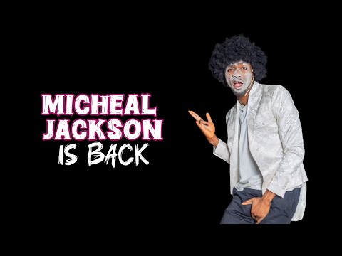 Micheal Jackson is back