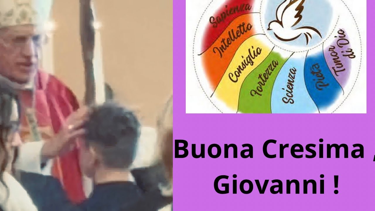 19 ottobre 2024 . Buona Cresima , Giovanni. ! - YouTube