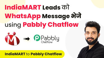 How to Send WhatsApp Message to IndiaMART Leads using Pabbly Chatflow (in Hindi)
