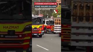 Building Collapses In Sydney Two Hospitalised As Emergency Crews Rush To Ultimo VERTEX