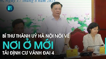 Bí thư Hà Nội: Tái định cư đường Vành đai 4, nơi ở mới phải tốt hơn hoặc bằng nơi ở cũ | VTC1