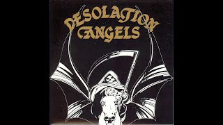 Desolation Angels - Valhalla (1984 / .N.W.o.B.H.M.)