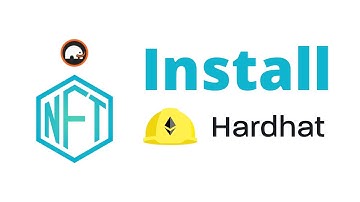 How to Install Hardhat | NFT Tutorial