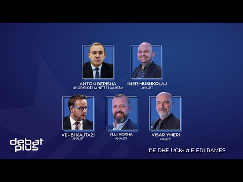 Debat Plus me Ermal Pandurin - BE DHE UCK-ja E EDI RAMËS