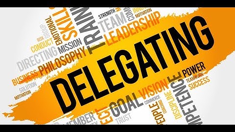 How to delegate effectively, so the job gets done on time and to the standard you want