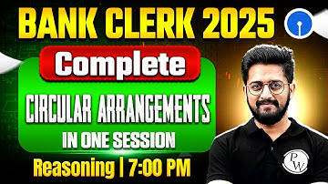 Bank Clerk 2025 | Circular Arrangement Reasoning One Shot | Bank Clerk Reasoning by Sachin Sir