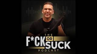 The F*ck or Suck Podcast - Episode 5, with Ketosnackz (iRick Wiggins)