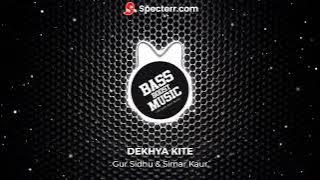 DEKHYA KITE (BASS BOOSTED) Davy Ft Simar Kaur | Gur Sidhu | New Punjabi Song 2022 | Punjabi Song