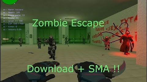 cs1.6 Zombie Escape New Mode Free Download (coins sys + nemesis) + SMA!!
