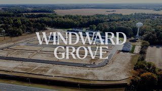 Windward Grove Development Video 2024