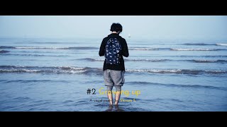 #2 Growing Up - Shivam S.