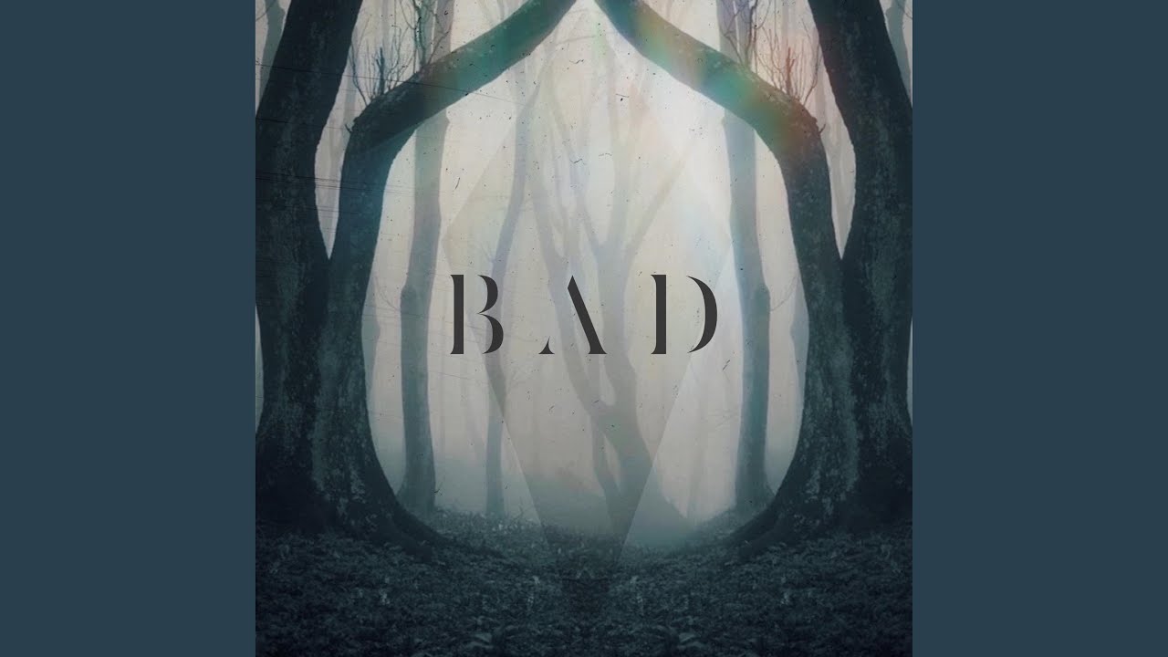 Watch Bad on YouTube Watch Bad on YouTube
