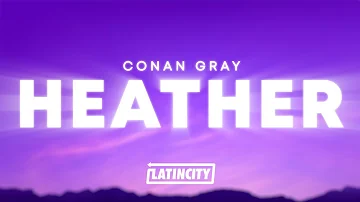 Conan Gray - Heather (Lyrics)