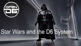 Star Wars and The D6 System