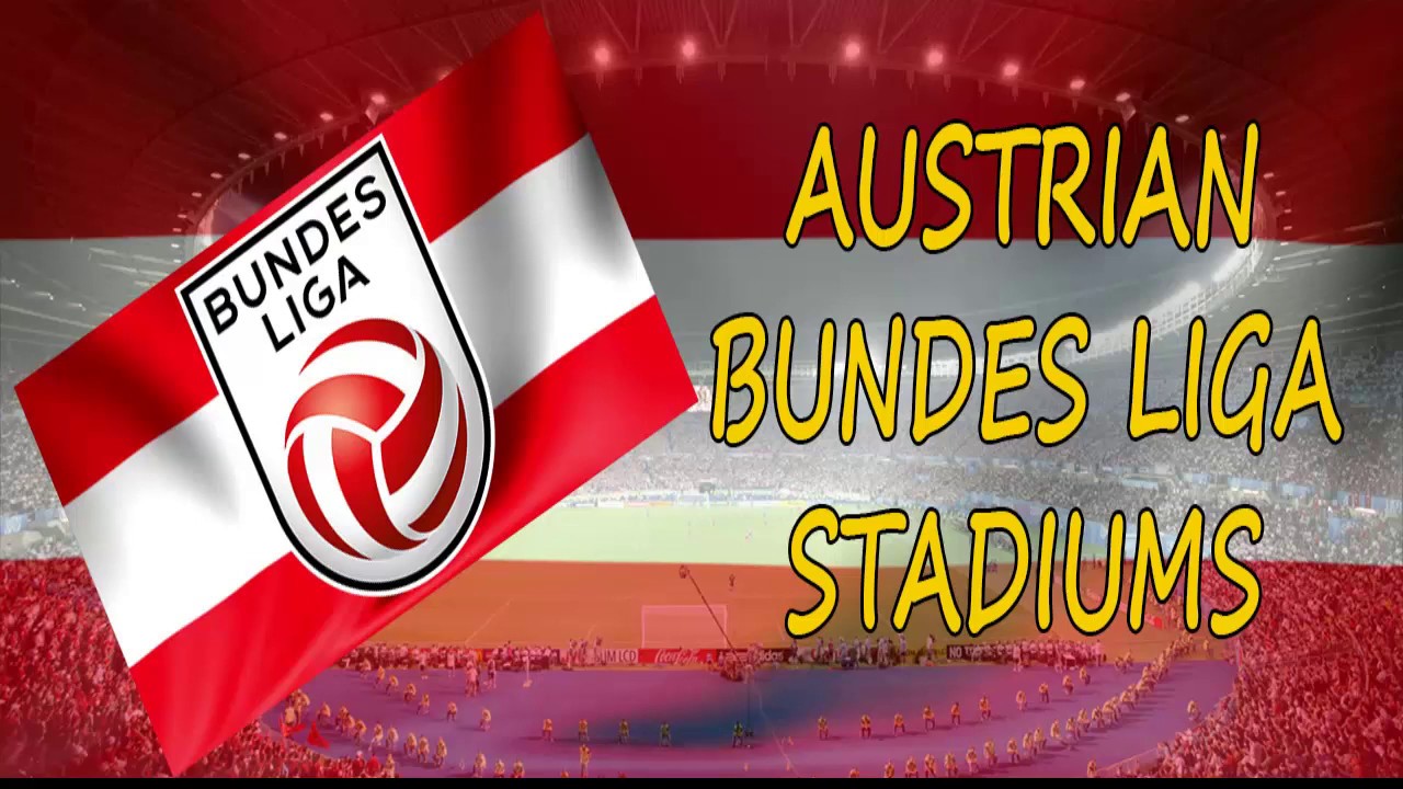 Austrian Bundes Liga Stadiums YouTube