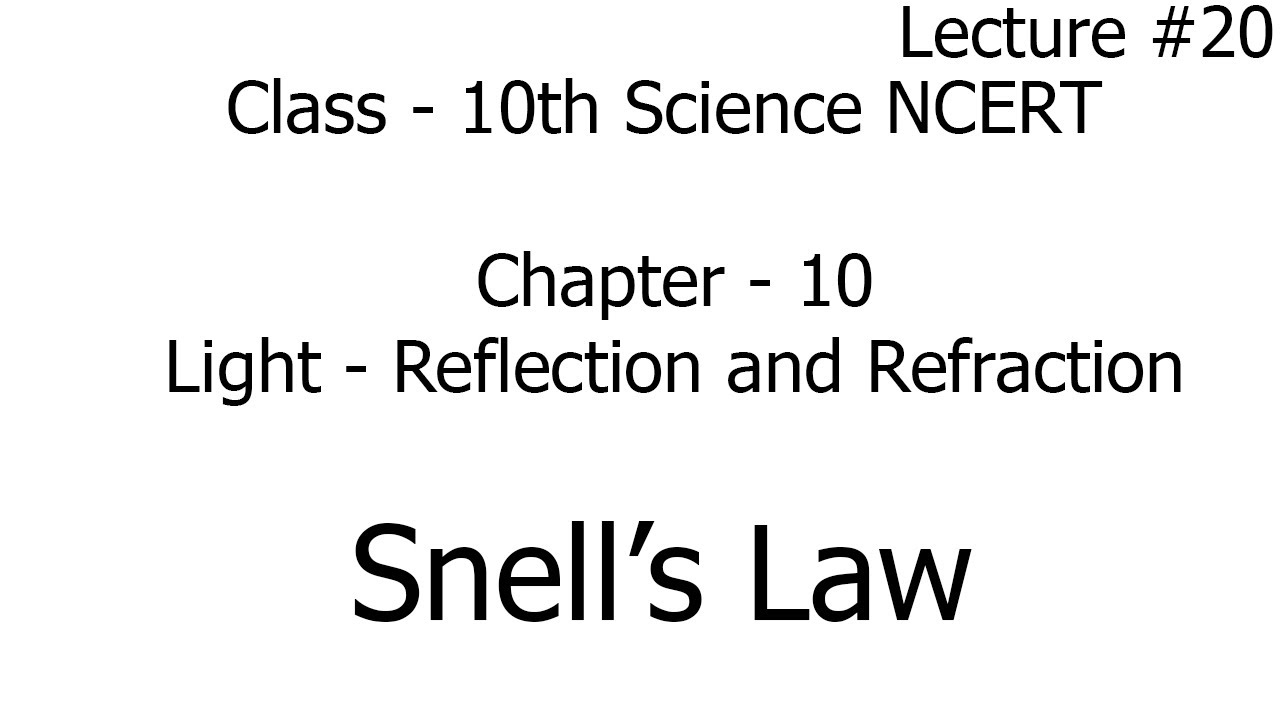 Snell's Law Light Reflection and Refraction science chapter 10 class 10th YouTube