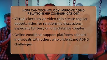 How Can Technology Improve ADHD Relationship Communication? - Managing Your ADHD