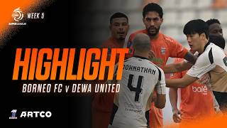 Highlights: Borneo FC vs. Dewa United | A Rough Midweek at Segiri