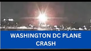 Washington dc plane crash caught on camera
