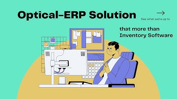 Optical ERP Solution that more than Inventory Software