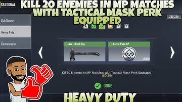 KILL 20 ENEMIES IN MP MATCHES WITH TACTICAL MASK PERK EQUIPPED HEAVY DUTY CALL OF DUTY MOBILE COD MO