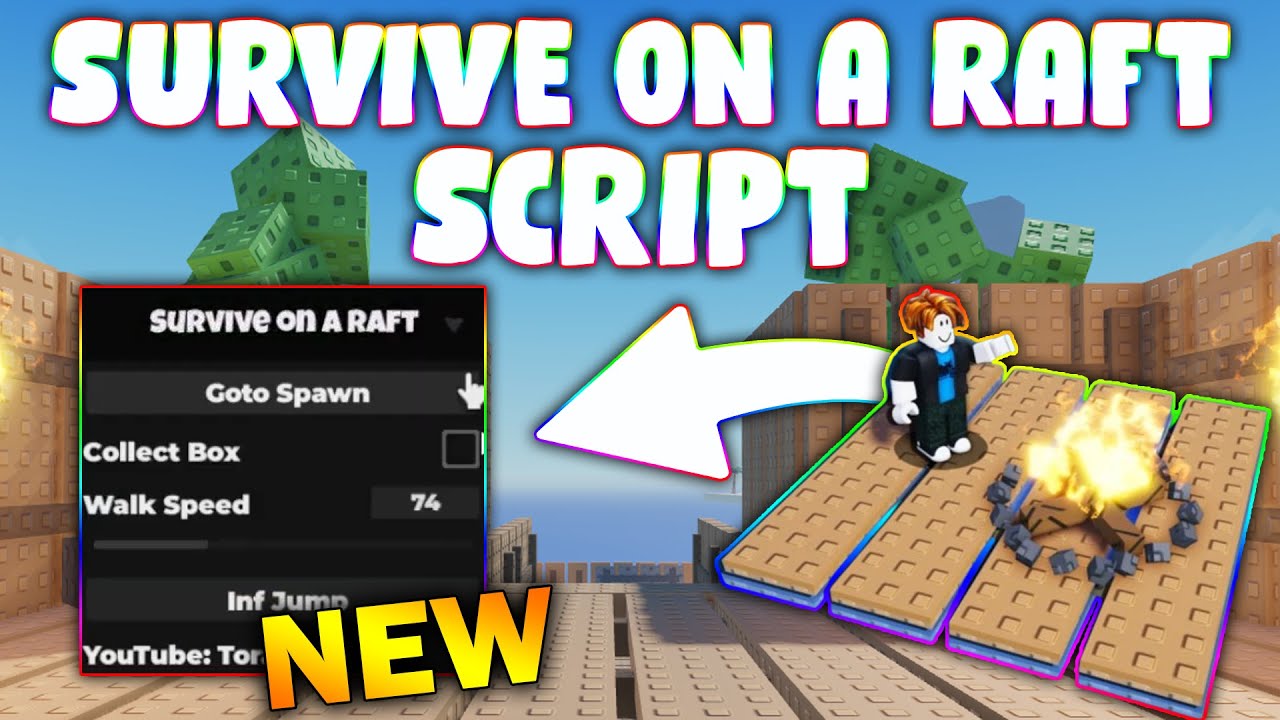 *NEW* Survive on a Raft Script (PASTEBIN 2025) ( GOTO SPAWN , COLLECT BOX , INF JUMP , WALK SPEED )