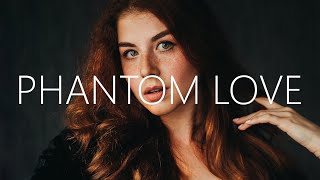 Mitis & Sarah De Warren - Phantom Love (Lyrics)