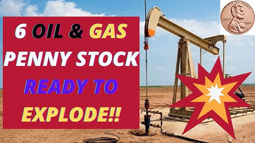 BEST OIL PENNY STOCKS | 6 Best Stocks To Buy Now 2020